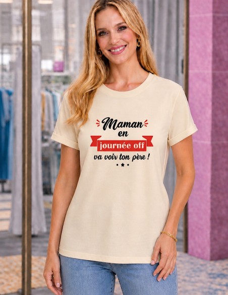t-shirt femme humour idée cadeau fête des mères marrante